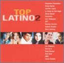 Top Latino 2/Top Latino 2@Fernandez/Martin/Lopez/Bestar@Chayanne/Velazquez/Ov7/Dunbar